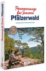 Panoramawege f&uuml;r Senioren Pf&auml;lzerwald