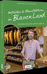 Hofl&auml;den und Manufakturen im Blauen Land