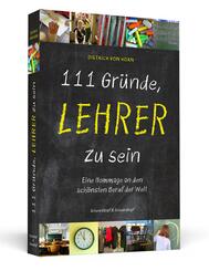 111 Gr&uuml;nde, Lehrer zu sein