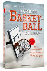 111 Gr&uuml;nde, Basketball zu lieben