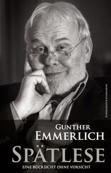 SP&Auml;TLESE (Teil 3 der Autobiografie)