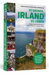 111 Gr&uuml;nde, Irland zu lieben