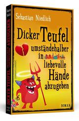 Dicker Teufel umst&auml;ndehalber in liebevolle H&auml;nde abzugeben