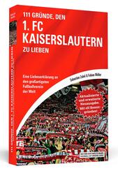 111 Gr&uuml;nde, den 1. FC Kaiserslautern zu lieben