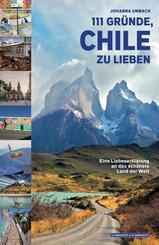 111 GR&Uuml;NDE, CHILE ZU LIEBEN
