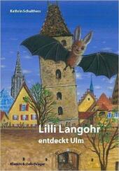 Lilli Langohr entdeckt Ulm