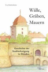 W&auml;lle, Gr&auml;ben, Mauern