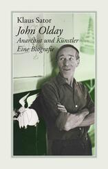 John Olday. Anarchist und K&uuml;nstler