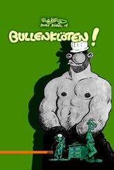 Bullenkl&ouml;ten!