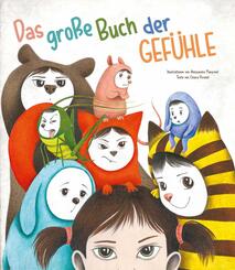Das gro&szlig;e Buch der Gef&uuml;hle