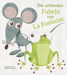 Die sch&ouml;nsten Fabeln von La Fontaine