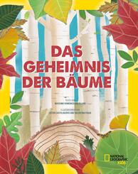 Das Geheimnis der B&auml;ume. Ein Naturbilderbuch