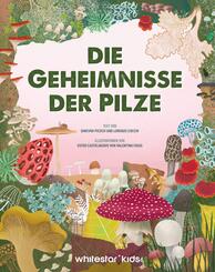 Die Geheimnisse der Pilze