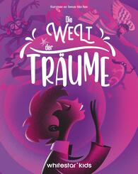 Die Welt der Tr&auml;ume