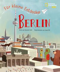 Berlin f&uuml;r kleine Entdecker