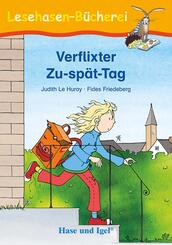 Verflixter Zu-sp&auml;t-Tag
