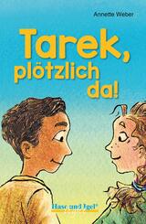 Tarek, pl&ouml;tzlich da! / light