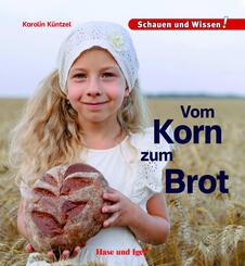 Vom Korn zum Brot