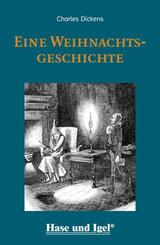 Eine Weihnachtsgeschichte / leicht lesbare Parallel-Ausgabe