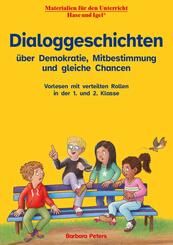Dialoggeschichten &uuml;ber Demokratie, Mitbestimmung und gleiche Chancen