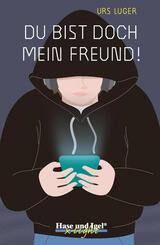 Du bist doch mein Freund! / x-light