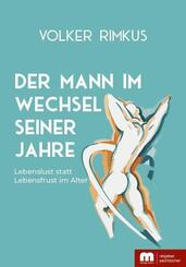 Der Mann im Wechsel seiner Jahre