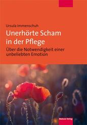 Unerh&ouml;rte Scham in der Pflege