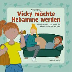 Vicky m&ouml;chte Hebamme werden