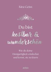 Du bist kostbar & wundersch&ouml;n