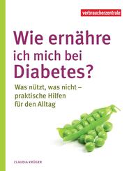 Wie ern&auml;hre ich mich bei Diabetes?