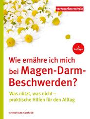 Wie ern&auml;hre ich mich bei Magen-Darm-Beschwerden?