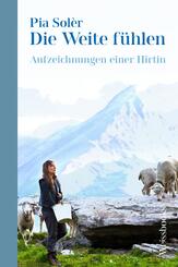 Die Weite f&uuml;hlen