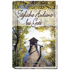 T&auml;gliche Audienz bei Gott