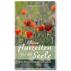 Kleine Auszeiten f&uuml;r die Seele