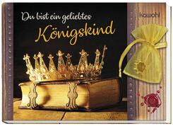 Du bist ein geliebtes K&ouml;nigskind, m. Kr&ouml;nchen