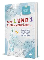 Wer 1 und 1 zusammenz&auml;hlt