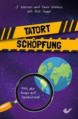 Tatort Sch&ouml;pfung