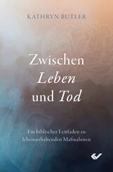 Zwischen Leben und Tod