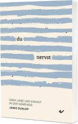 Du nervst!