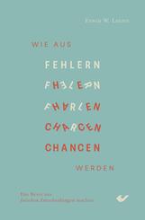 Wie aus Fehlern Chancen werden