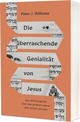 Die &uuml;berraschende Genialit&auml;t von Jesus