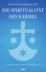 Die Spiritualit&auml;t des Karmel
