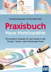 Praxisbuch Neue Hom&ouml;opathie
