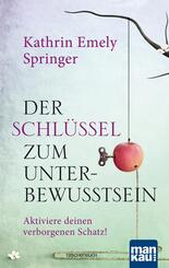 Der Schl&uuml;ssel zum Unterbewusstsein
