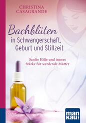 Bachbl&uuml;ten in Schwangerschaft, Geburt und Stillzeit