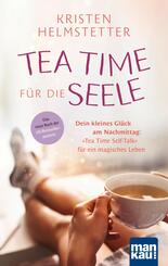 Tea Time f&uuml;r die Seele