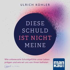 Diese Schuld ist nicht meine (H&ouml;rbuch)