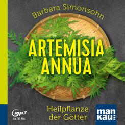 Artemisia annua - Heilpflanze der G&ouml;tter (H&ouml;rbuch)