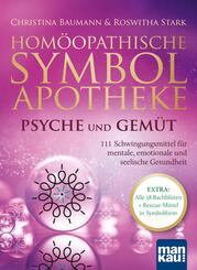 Hom&ouml;opathische Symbolapotheke - Psyche und Gem&uuml;t, m. 1 Beilage