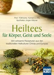 Heiltees f&uuml;r K&ouml;rper, Geist und Seele